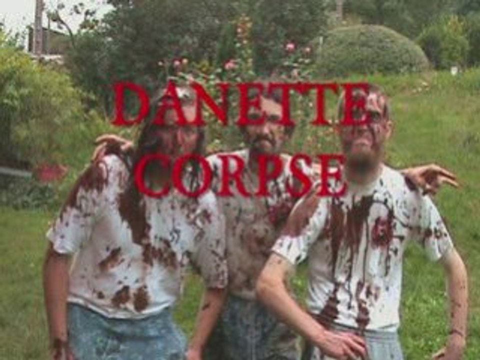 Danette Corpse (http://www.myspace.com/visceralcarnagefrance