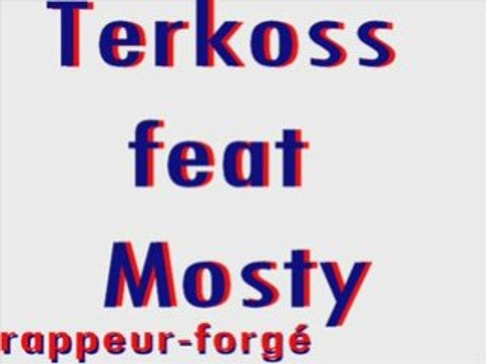 terkoss feat mosty    emerainville 77184 rappeur-forgé  77