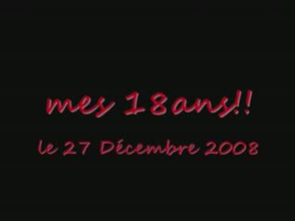 Mes 18ans!!