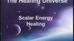 Scalar-Energy in Healing ... from The Healing Universe