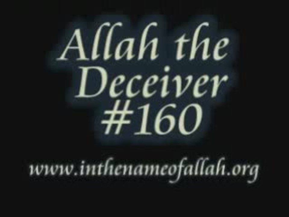 160 Allah the Deceiver