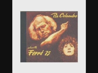 Pia Colombo - La jalousie Léo Ferré 1975