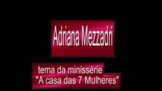 Adriana Mezzadri - Sete Vidas