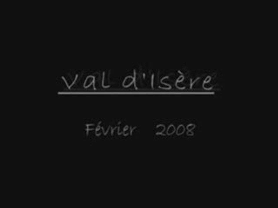 Val d'isere Fevrier 2008