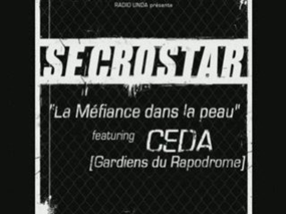 Secro-star feat ceda la mefiance dans la peau