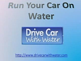 Run Your Car On Water