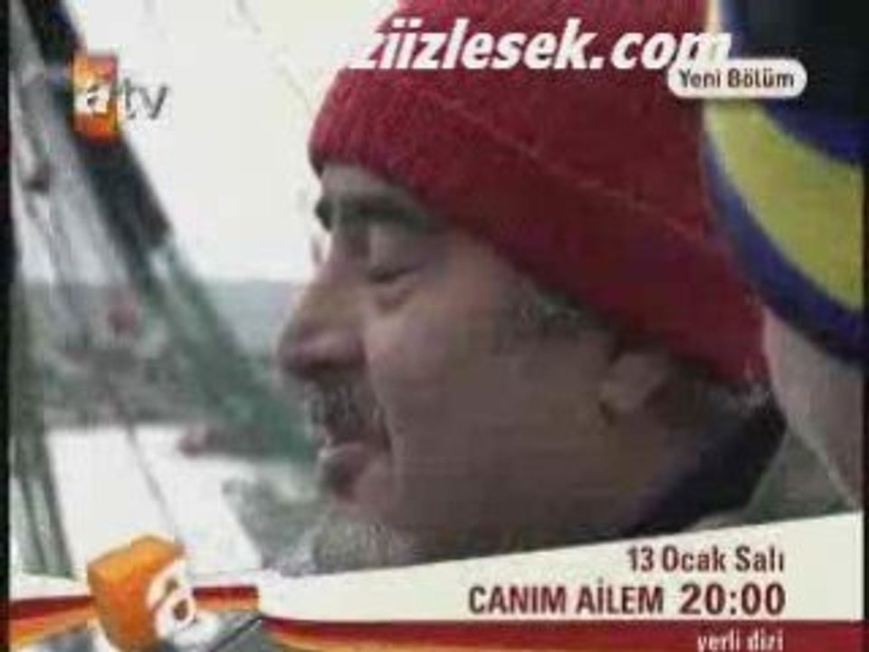Canım Ailem 8.Bölüm Fragmanı 13 Ocak 2009 www.diziizlesek.co