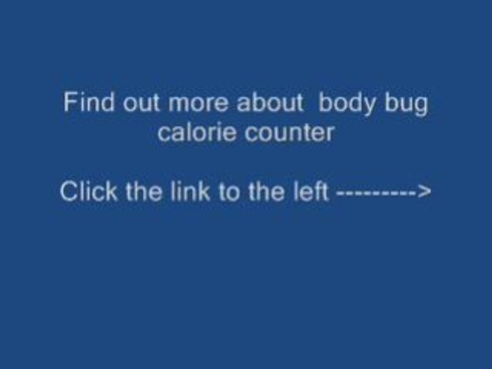 body bug calorie counter -  	body bugg calorie counter