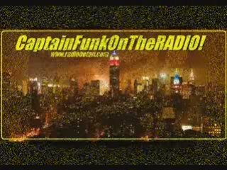 WELCOME ON MY RADIO SHOW! CaptainFunk On The RADIO!