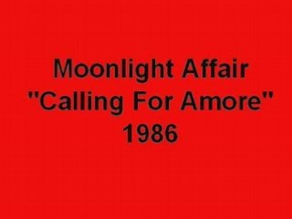 moonlight affair: calling for amore