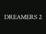 Dreamers 2