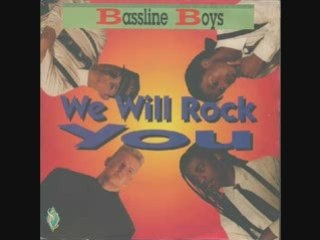 BASSLINE BOYS - We Will Rock You