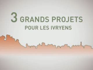Ivry 2009 : 3 grands projets d'urbanisme