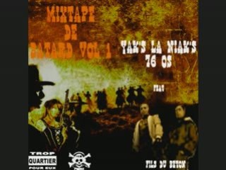Mixtape de Batard vol1. 76os/Yak's la niak's/Ledk "Bizutage"