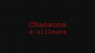 Chansons d'ailleurs