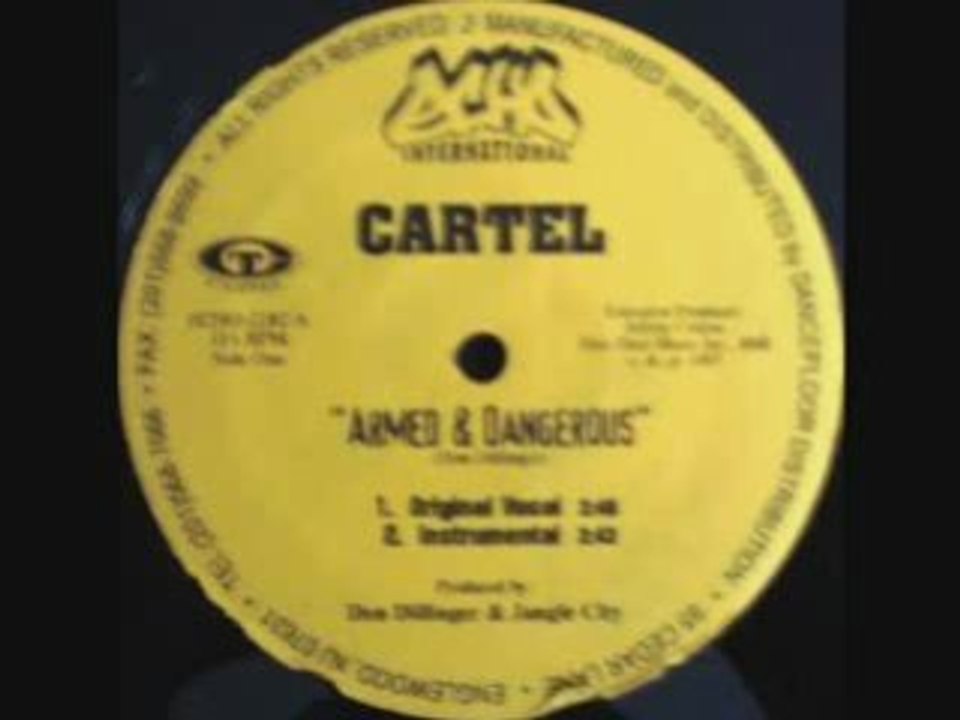 Cartel - Armed & Dangerous