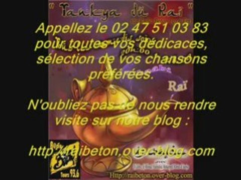 Emission radio beton du 3-01-2009 - tankya du raï partie 3