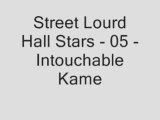 Street Lourd Hall Stars - 05 - Intouchable Kamelancien Rohff