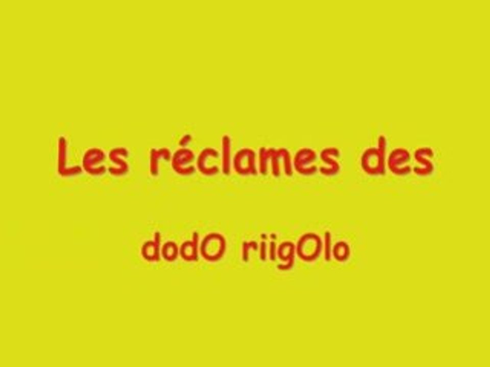 dOdo riigOlo (les réclamations)