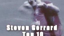 Steven Gerrard - Top 10 Goals
