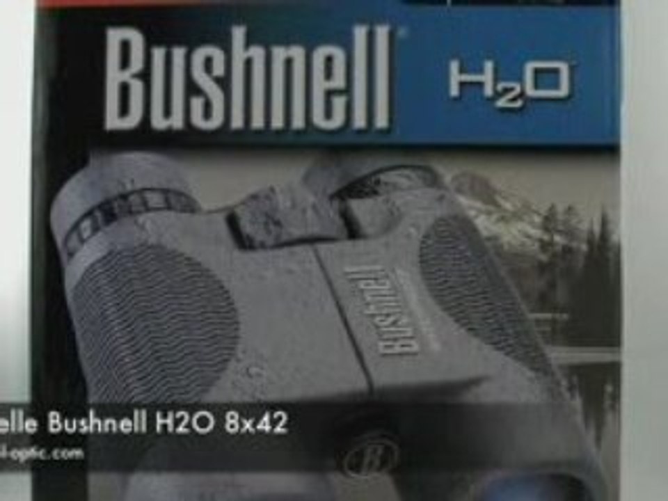 Ol'Optic : Jumelle Bushnell H2O 8x42 / www.ol-optic.com
