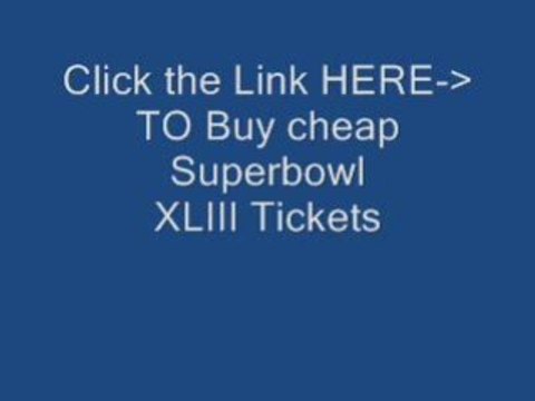 Super Bowl XLIII Tickets 2009