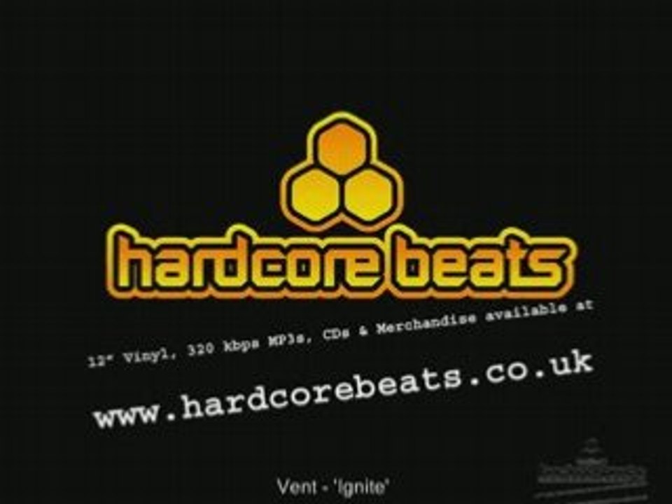 Vent - 'Ignite' on Hardcore Beats. breakbeat, breaks