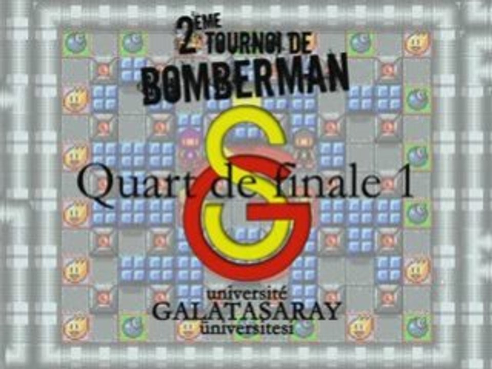 Tournoi de bomberman II - GSU - part.1/12 - QF1