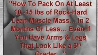 Get Ripped FAST. Pack on that Muscle!  FREE Bonus!