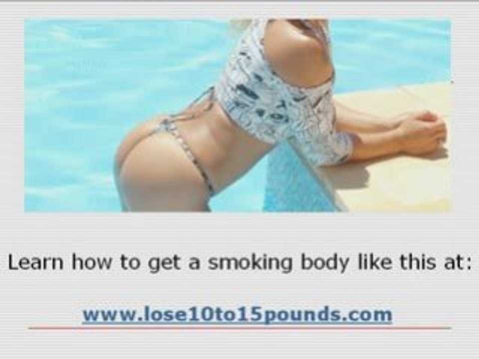 The healthiest ways to loose 10 to 15 lbs fast in 30 days