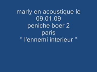 Marly " l'ennemi interieur"