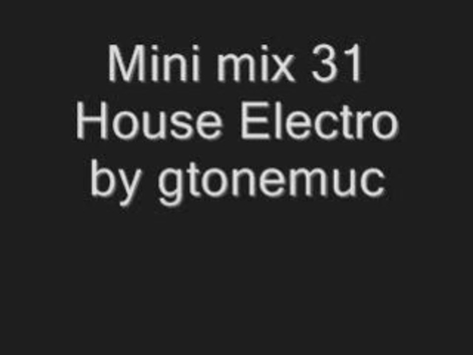 mini mix 31 House