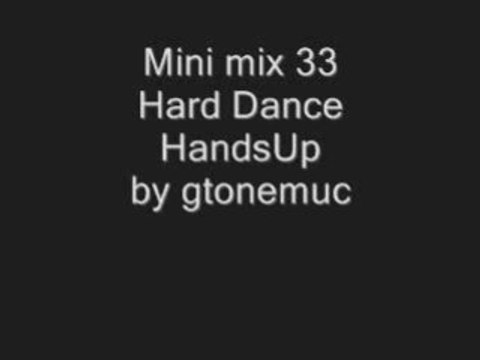 Mini mix 33 Hard Dance / Hands Up