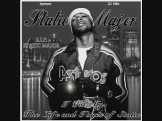 Static Major - I Got My