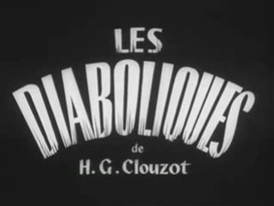 LES DIABOLIQUES H-G CLOUZOT 1955 BANDE ANNONCE TRAILER VF HQ