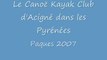 Les Pyrénées - Paques 2007 - Club de kayak d'Acigné