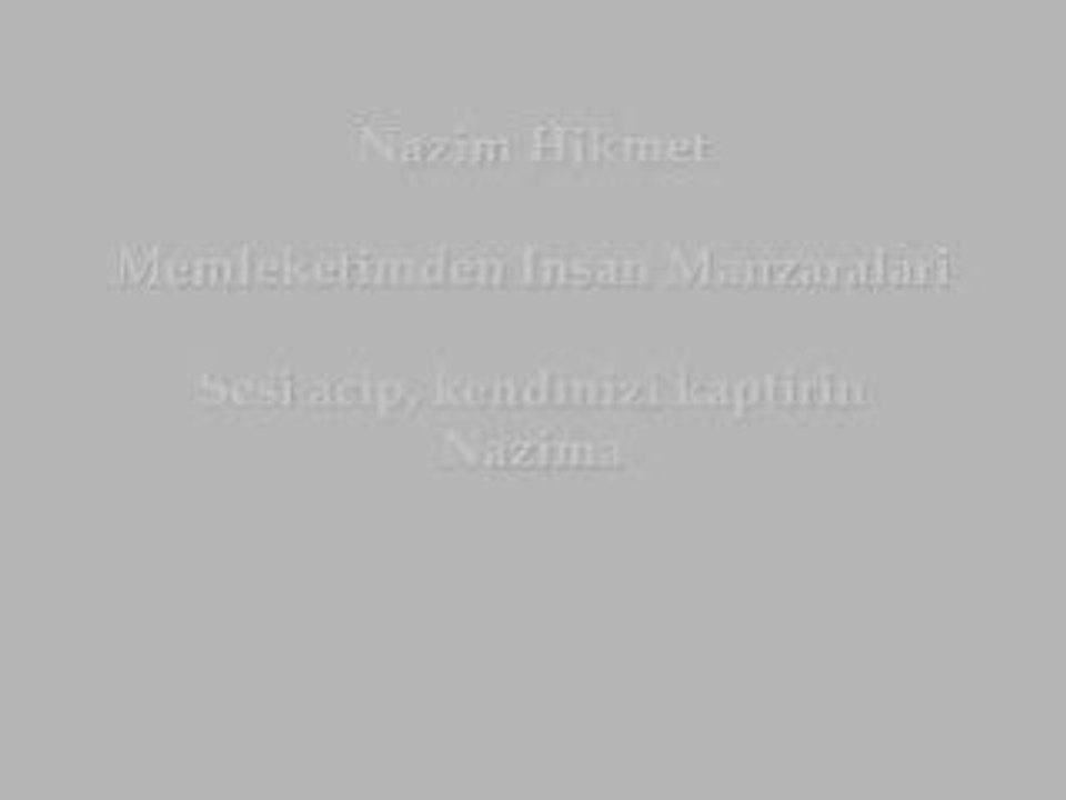 Nazim Hikmet - Memleketimden Insan Manzaralari