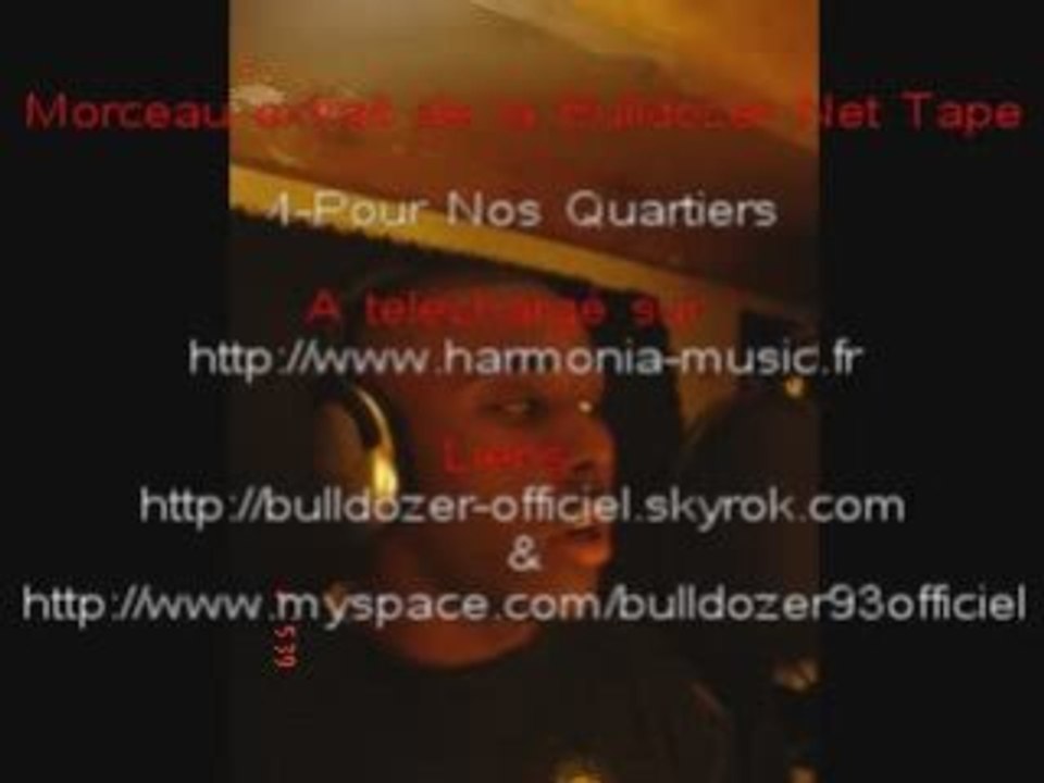 4.Bulldozer - Pour Nos Quartiers
