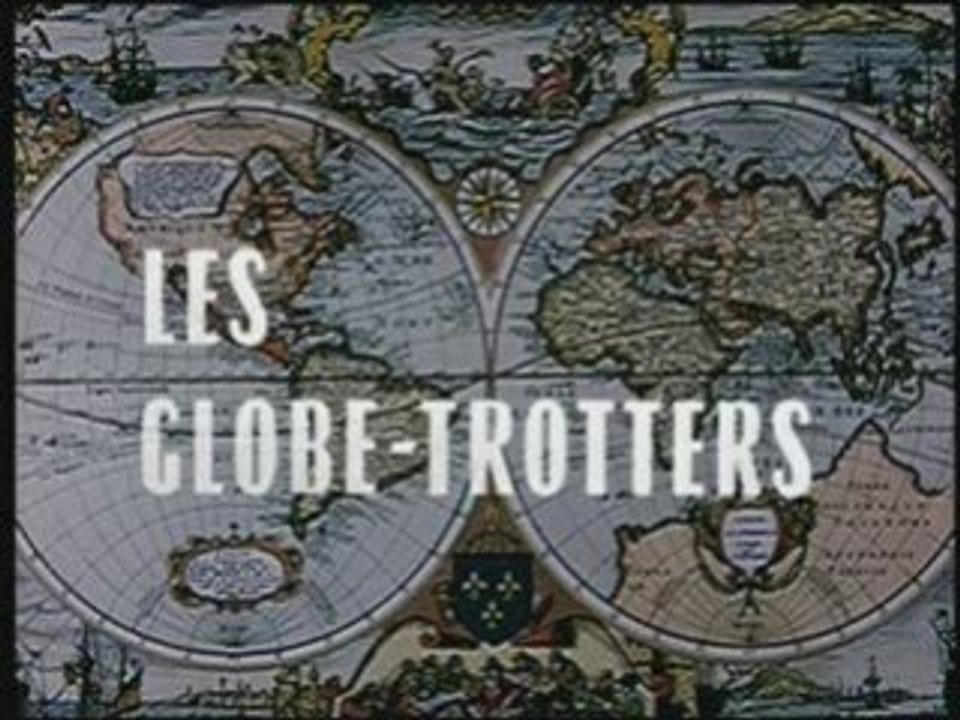 GENERIQUE LES GLOBE TROTTERS ORTF CLIP FILM SERIE TV TRAILER
