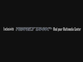 Perfect Dark Source : Trailer 2 - for multimedia center