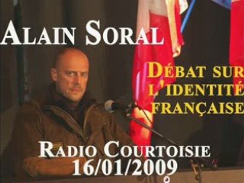 Alain Soral et l'identité française Radio Courtoisie Part 5