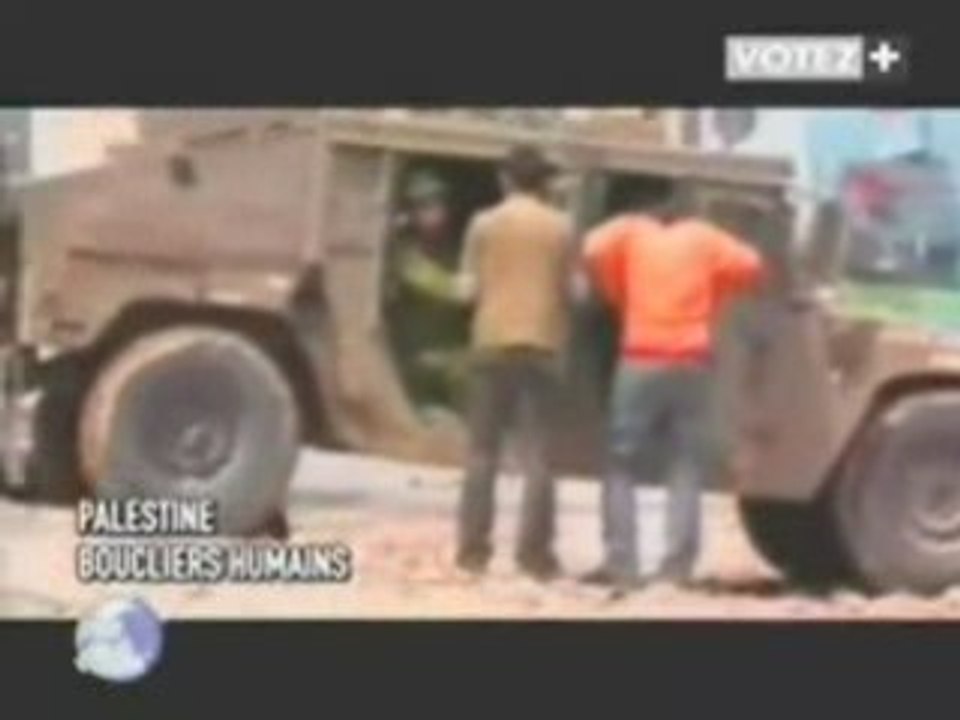 Gaza: Boucliers Humains Sioniste - Tsahal la Nazie