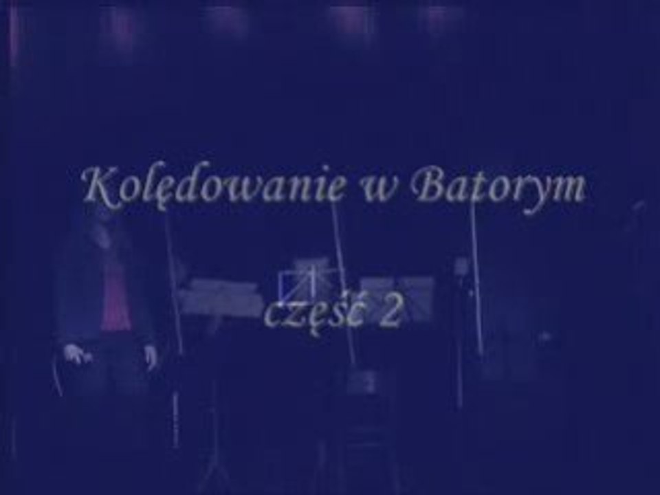Kolędowanie w Batorym cz 2