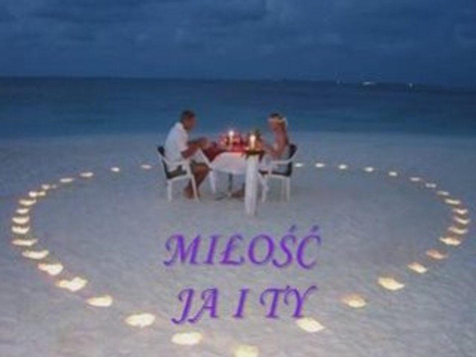 MIŁOŚĆ  JA  I  TY