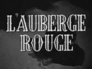 L'AUBERGE ROUGE 1951 BANDE ANNONCE TRAILER FERNANDEL HQ