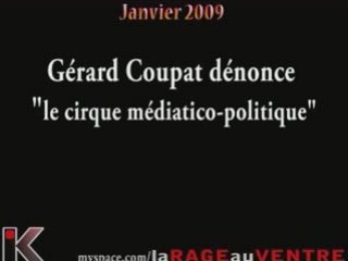 Gerard coupat dénonce le cirque "mediatico politique"