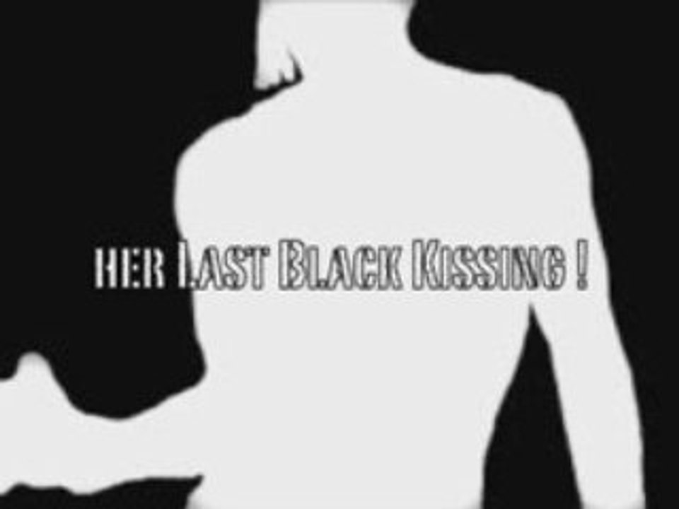 Last Black Kissing