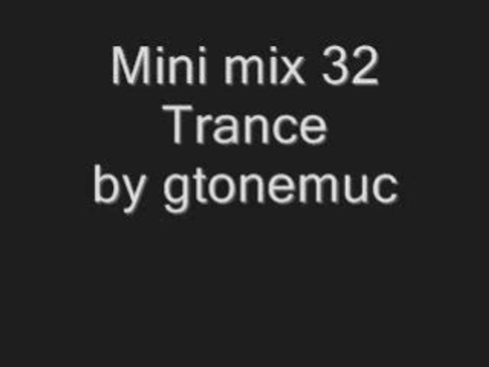 Mini mix 32 Trance
