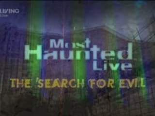 Most Haunted Live - The Search For Evil - Night 5 Part 17