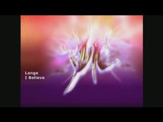 Lange - I Believe (full extended mix)